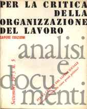 Analisi e Documenti n.05 - settembre 1973 Per la critica della organizzazione del lavoro