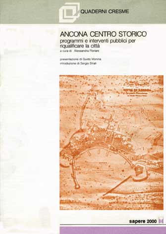 Ancona centro storico: programmi e interventi pubblici per riqualificare la città