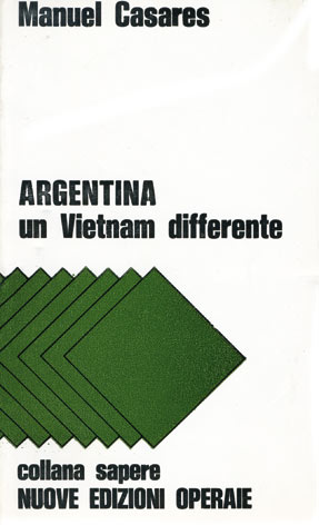 Argentina: un Vietnam differente