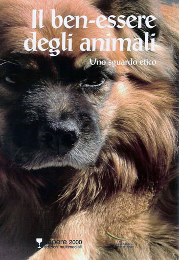 Ben-essere (Il) degli animali. Uno sguardo etico