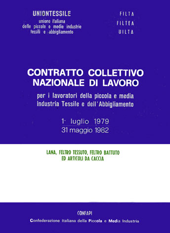 CCNL lavoratori piccola e media industria tessile e dell'abbigliamento - 1/7/79-31/5/82 - Settore laniero: lana, feltro tessuto, feltro battuto ed articoli da caccia