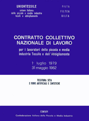 CCNL lavoratori piccola e media industria tessile e dell'abbigliamento - 1/7/79-31/5/82 - Settore tessitura seta: Tessitura, seta e fibre artificiali e sintetiche