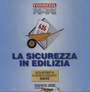 Sicurezza (La) in edilizia (cd-rom)