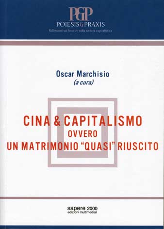 Cina e capitalismo: ovvero un matrimonio 