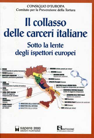 Collasso (Il) delle carceri italiane sotto la lente degli ispettori europei