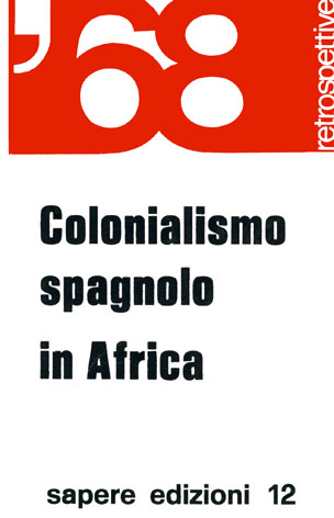 Colonialismo spagnolo in Africa. dossier
