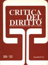Critica del Diritto n.10/11 - anno IV, gennaio/agosto 1977 Stato e conflitto di classe