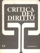 Critica del Diritto n.13 - anno V, gennaio/aprile 1978 Stato e conflitto di classe