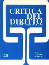 Critica del Diritto n. 20 - anno VII, gennaio/marzo 1981 Stato e conflitto di classe