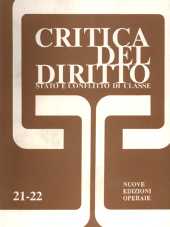 Critica del Diritto n. 21/22 - anno VII, aprile/settembre 1981 Stato e conflitto di classe