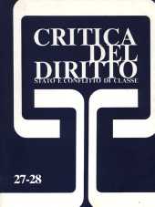 Critica del Diritto n.27-28 - anno VIII, IX, ottobre 1982-marzo 1983 Stato e conflitto di classe