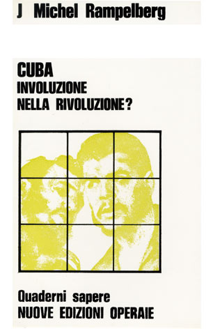 Cuba: involuzione nella rivoluzione?