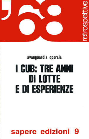 CUB (I): tre anni di lotte e di esperienze