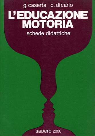 Educazione (L') motoria: schede didattiche