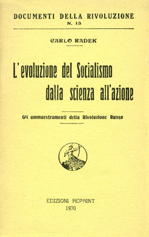 Evoluzione (L') del socialismo dalla scienza all'azione: gli ammaestramenti della Rivoluzione Russa