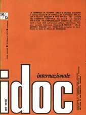 IDOC Internazionale 1974 n.14/15 - anno V, 15/30 settembre 
Quindicinale di documenti, studi, attualità, rassegne sulla liberazione politica e religiosa dell'uomo in una prospettiva mondiale