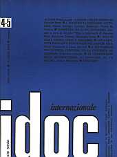IDOC Internazionale 1974 n.04/5 - anno V, 15 marzo 
Quindicinale di documenti, studi, attualità, rassegne sulla liberazione politica e religiosa dell'uomo in una prospettiva mondiale