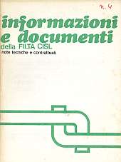 Informazioni Economiche e Sindacali n.04 - anno IX, 1 marzo 1979 Informazioni e documenti della FILTA-CISL, note tecniche e contrattuali