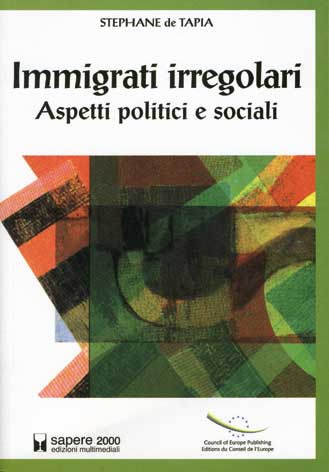 Immigrati irregolari: aspetti politici e sociali