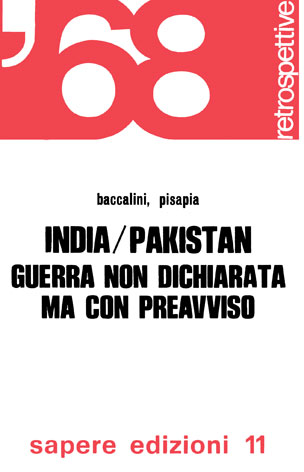 India-Pakistan: guerra non dichiarata ma con preavviso