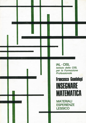 Insegnare matematica: materiali esperienze lessico