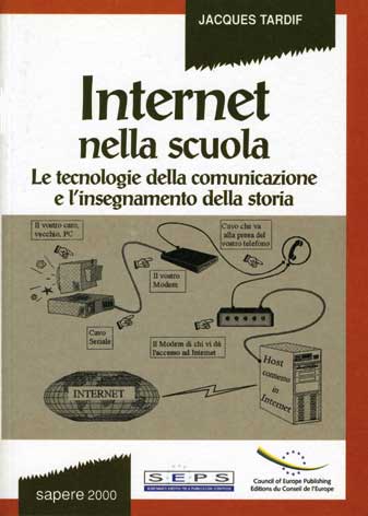 Internet nella scuola: le tecnologie della comunicazione e l'insegnamento della storia