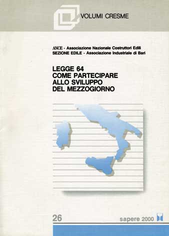Legge 64: come partecipare allo sviluppo del Mezzogiorno