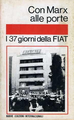 Marx (Con) alle porte - I 37 giorni della FIAT