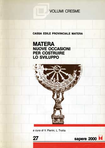 Matera: nuove occasioni per costruire lo sviluppo
