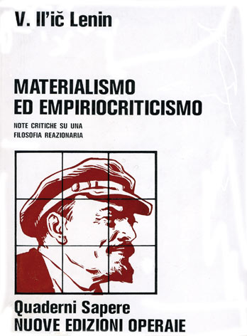 Materialismo ed empiriocriticismo: note critiche su una filosofia reazionaria