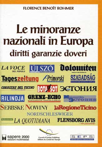Minoranze (Le) nazionali in Europa: diritti, garanzie, doveri