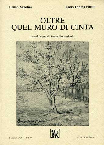 Oltre quel muro di cinta