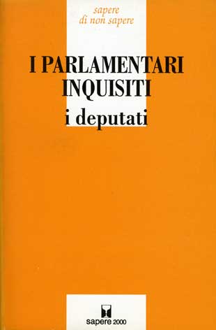 Parlamentari (I) inquisiti: i deputati