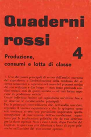 Quaderni Rossi 4 - Produzione, consumi e lotta di classe