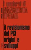 Revisionismo (Il) del PCI: origini e sviluppi
