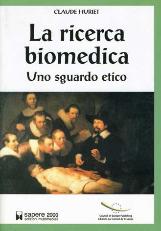 Ricerca (La) biomedica: uno sguardo etico