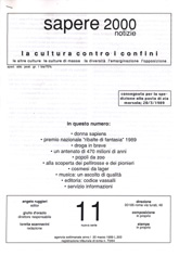Sapere 2000 Notizie n.11 - nuova serie - anno I, del 20/2/89 La cultura contro i confini, le altre culture, le culture di massa, la diversità, l'emarginazione, l'opposizione
