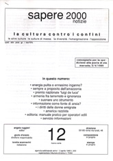 Sapere 2000 Notizie n.12 - nuova serie - anno I, del 3/4/89 La cultura contro i confini, le altre culture, le culture di massa, la diversità, l'emarginazione, l'opposizione