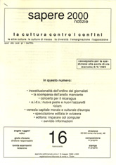 Sapere 2000 Notizie n.16 - nuova serie - anno I, del 8/5/89 La cultura contro i confini, le altre culture, le culture di massa, la diversità, l'emarginazione, l'opposizione