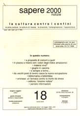 Sapere 2000 Notizie n.18 - nuova serie - anno I, del 22/5/89 La cultura contro i confini, le altre culture, le culture di massa, la diversità, l'emarginazione, l'opposizione