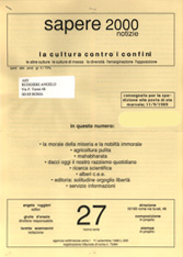 Sapere 2000 Notizie n.27 - nuova serie - anno I, del 11/9/89 La cultura contro i confini, le altre culture, le culture di massa, la diversità, l'emarginazione, l'opposizione