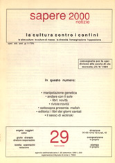 Sapere 2000 Notizie n.29 - nuova serie - anno I, del 25/9/89 La cultura contro i confini, le altre culture, le culture di massa, la diversità, l'emarginazione, l'opposizione