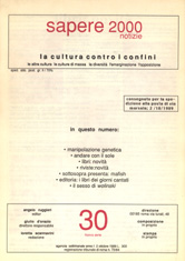 Sapere 2000 Notizie n.30 - nuova serie - anno I, del 2/10/89 La cultura contro i confini, le altre culture, le culture di massa, la diversità, l'emarginazione, l'opposizione