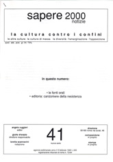 Sapere 2000 Notizie n.41 - nuova serie - anno II, del 5/2/90 La cultura contro i confini, le altre culture, le culture di massa, la diversità, l'emarginazione, l'opposizione