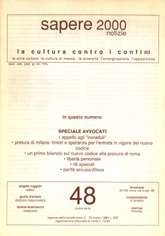 Sapere 2000 Notizie n.48 - nuova serie - anno II, del 25/3/90 La cultura contro i confini, le altre culture, le culture di massa, la diversità, l'emarginazione, l'opposizione