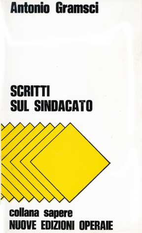 Scritti sul sindacato