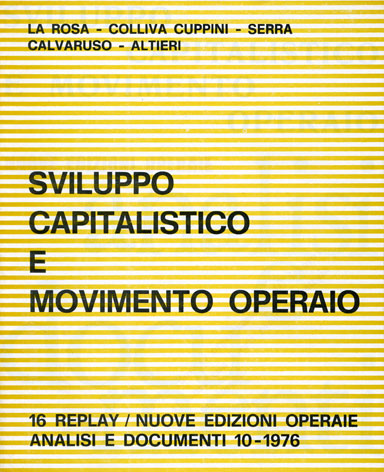 Sviluppo capitalistico e movimento operaio