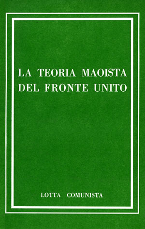 Teoria (La) maoista del Fronte Unito
