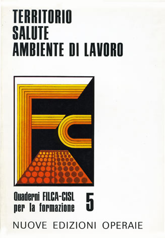 Territorio, salute, ambiente di lavoro