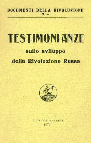 Testimonianze sullo sviluppo della Rivoluzione Russa